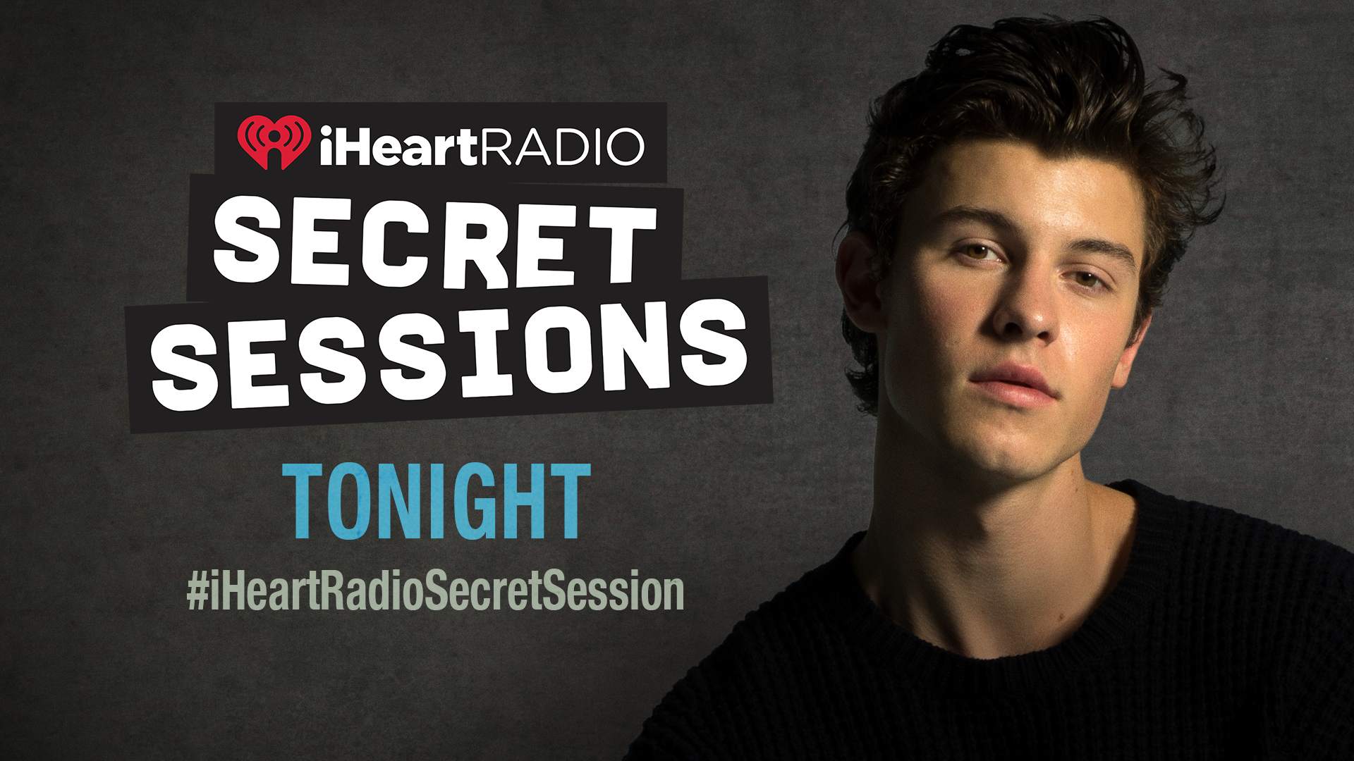 Shawn Mendes IHEARTRADIO SECRET SESSION to Simulcast on iHeartRadio.ca